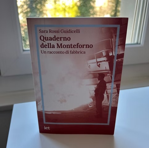 Quaderno della Monteforno: Un racconto di fabbrica.